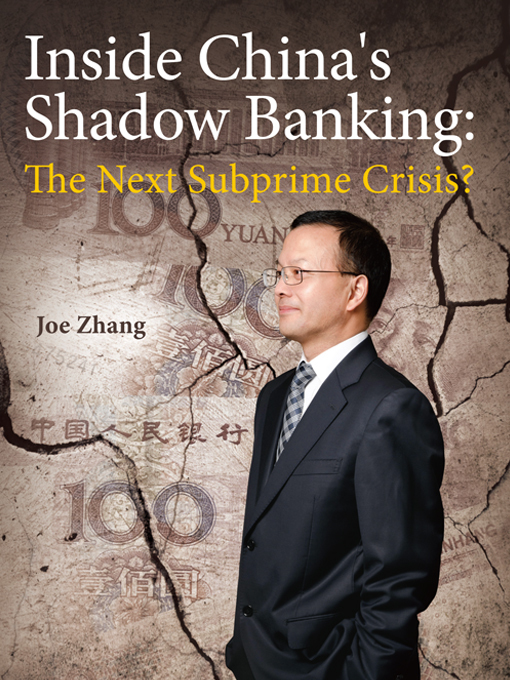 Title details for Inside China's Shadow Banking by Joe Zhang - Available
